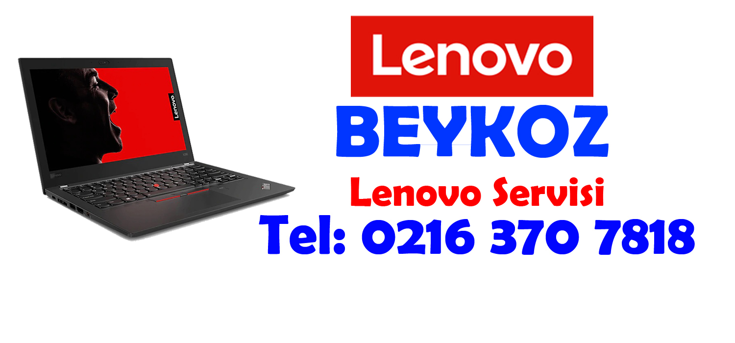 Beykoz Lenovo Teknik Servis 